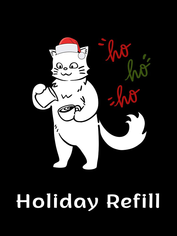 Holiday Refill | Espresso Yourself Cats | Funny Christmas Coffee Cat by ContigoART