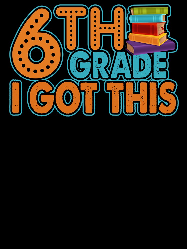 Teacher - 6th Grade Teacher I Got This by UnknownArtistt