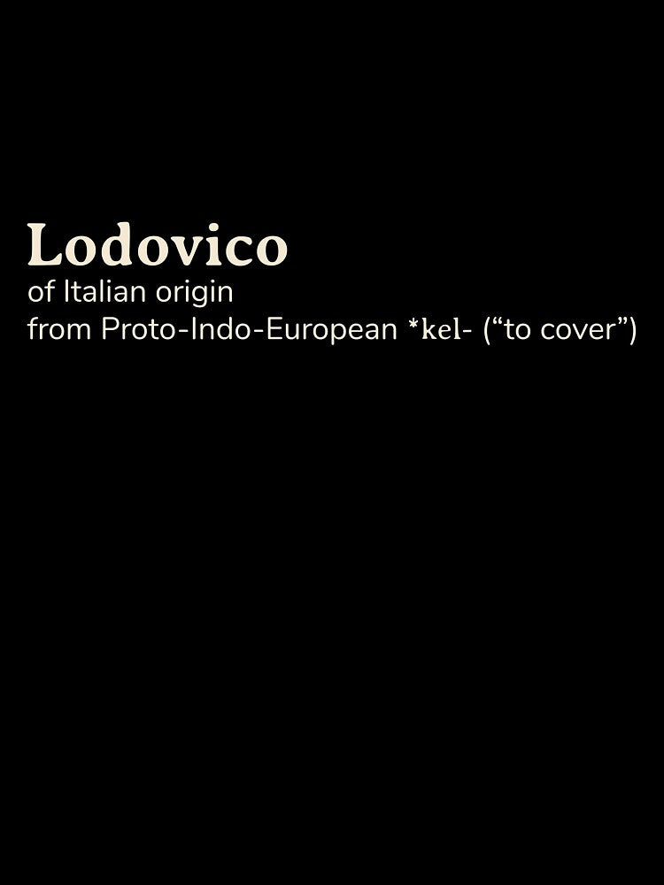 Lodovico name etymology by YourNameStory