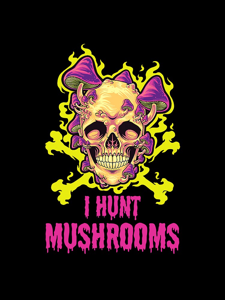 Mushroom Hunter Fungi Foraging I Hunt by NeverLoseSF