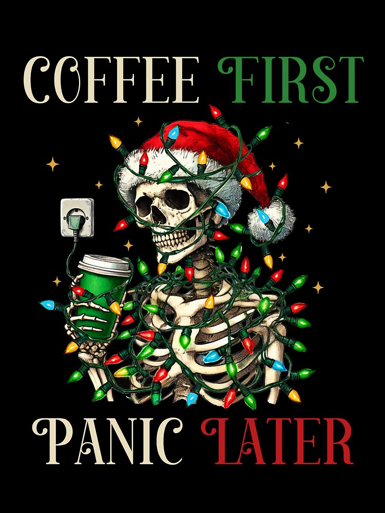 Coffee first, panic later by MonaCreations