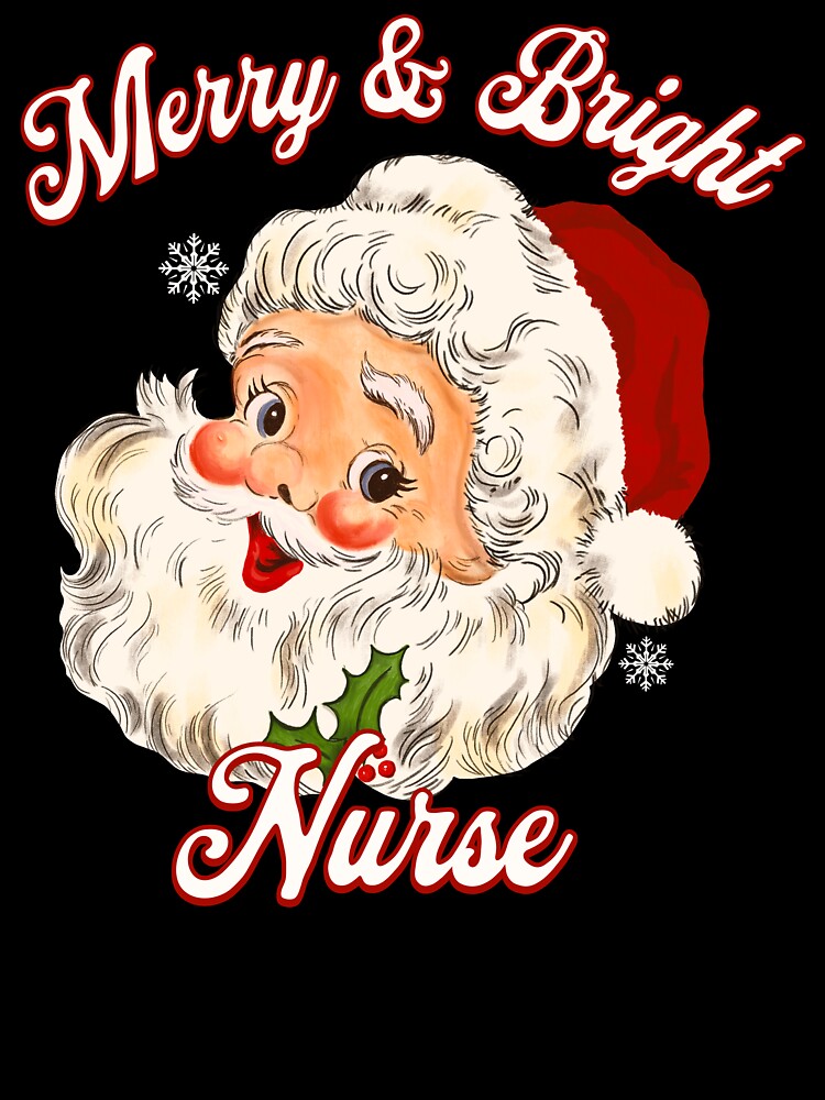 Merry & Bright Nurse Cute Christmas Santa by NoonMoonApparel