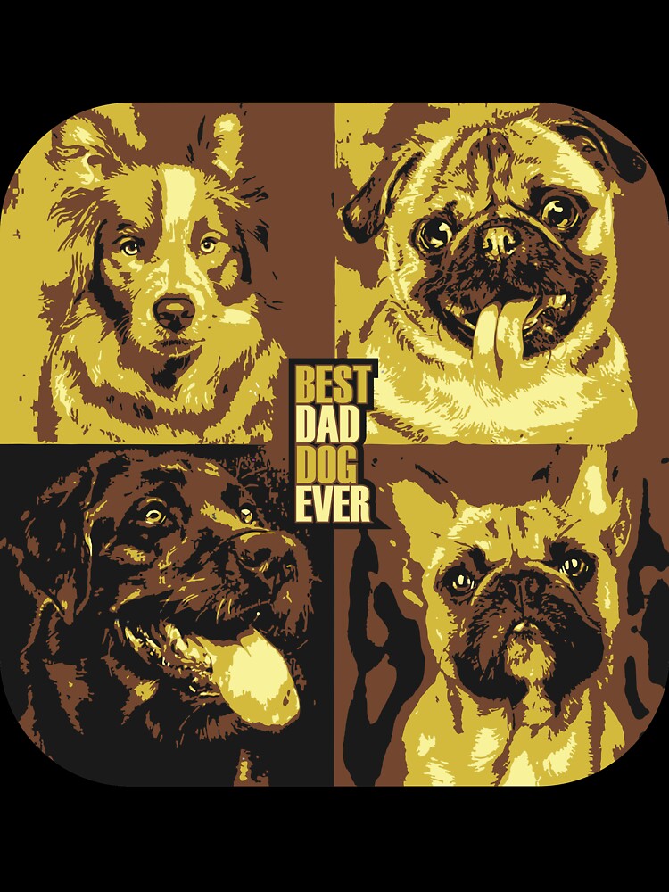 best dog dad ever by SyahrulPopArt
