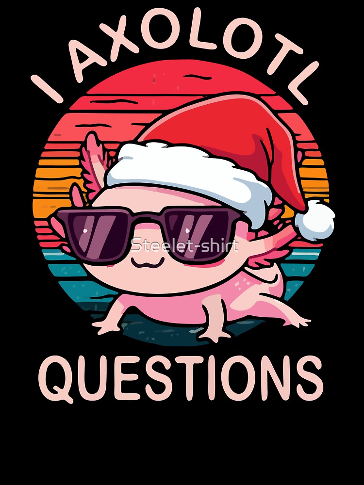 Cool Axolotl Asking Holiday Questions - I Wearing a Sunglasses Santa Hat by Steele-Art