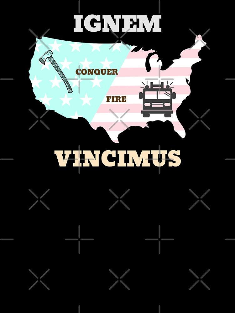 Ignem Vincimus_Conquer Fire by JJShirtz