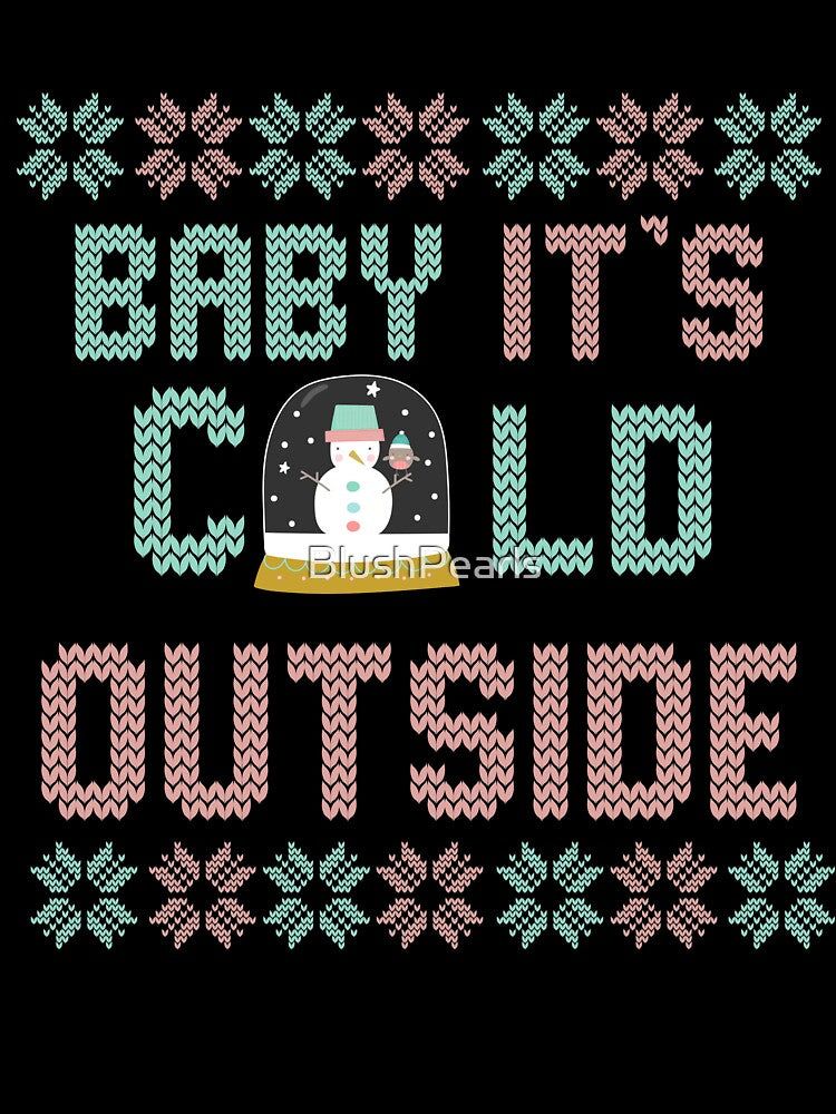 Baby It's Cold Outside by BlushPearls