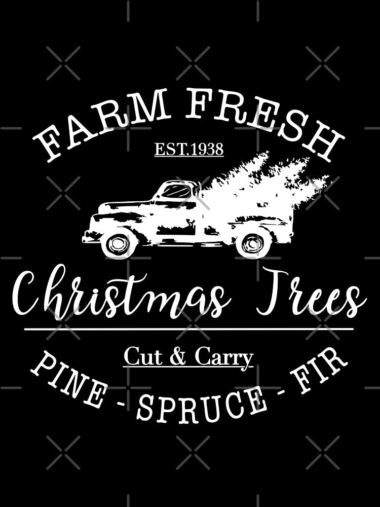 Farm fresh Christmas trees cut and carry pine spruce fir , Christmas design by Inktown