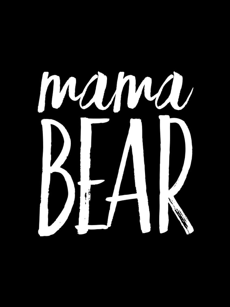 Mama Bear by RiseandShineTee