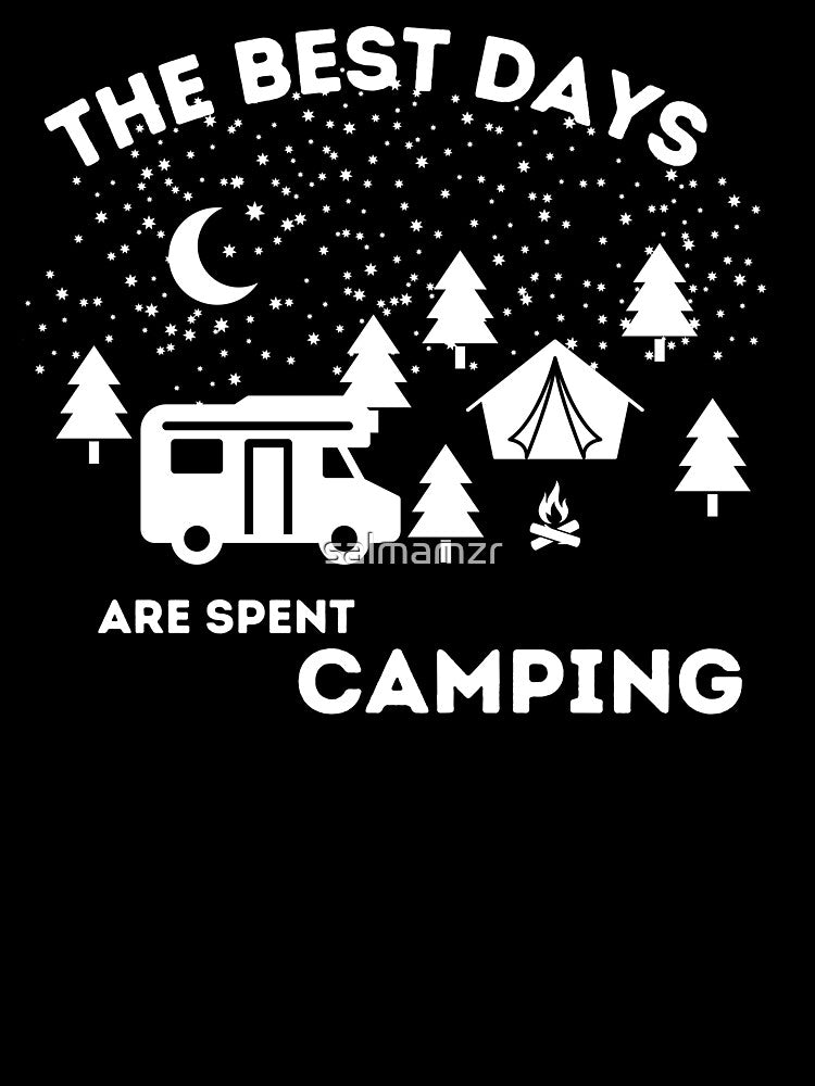 The Best Days Are Spent Camping with Cute Camper Design by salmamzr