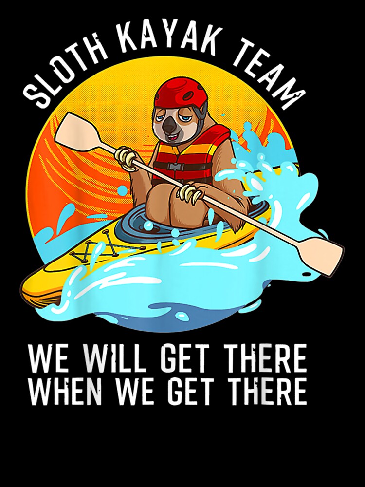 Sloth Kayak Team Funny Kayaking Animal Retro Kayakers Tee by GiselleShop
