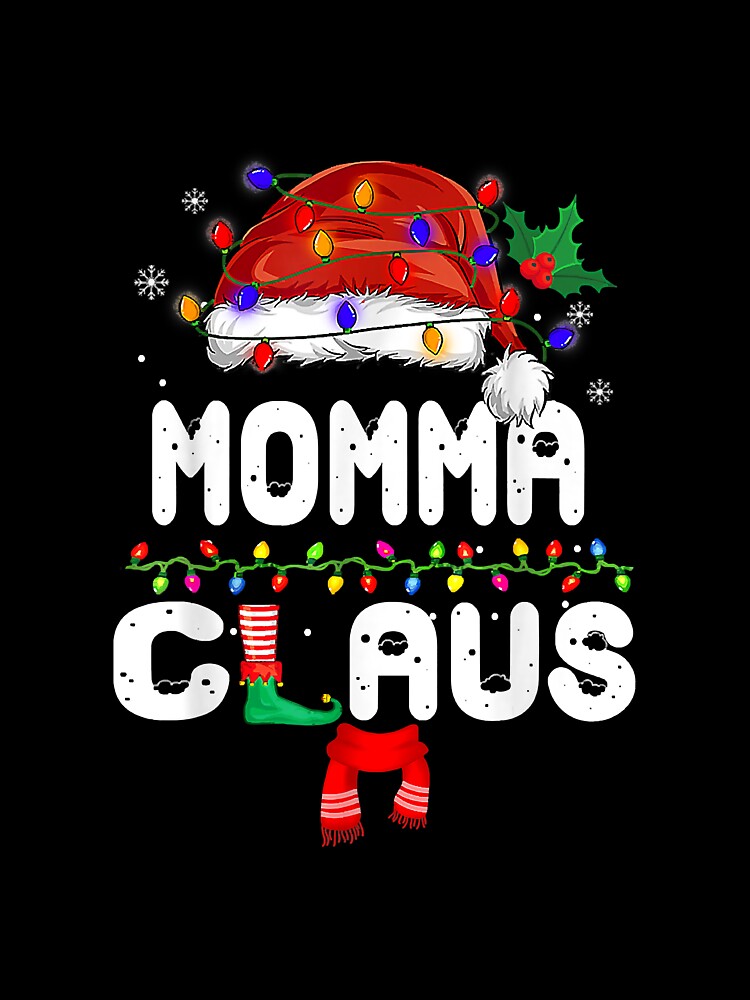 Momma Claus Matching Family Christmas by YesterDayCheck