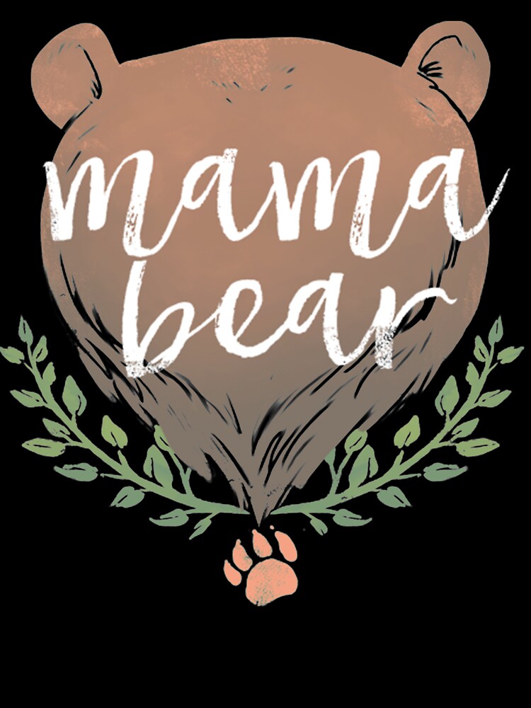 Mama Bear Mama Bear by DfoasVteu