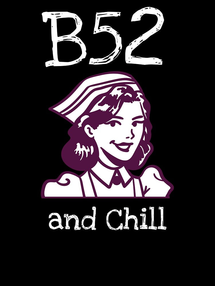 B52 and chill by TitanRN
