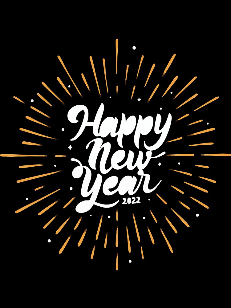 Happy new year 2022 essentiel t-shirt by ougraz24