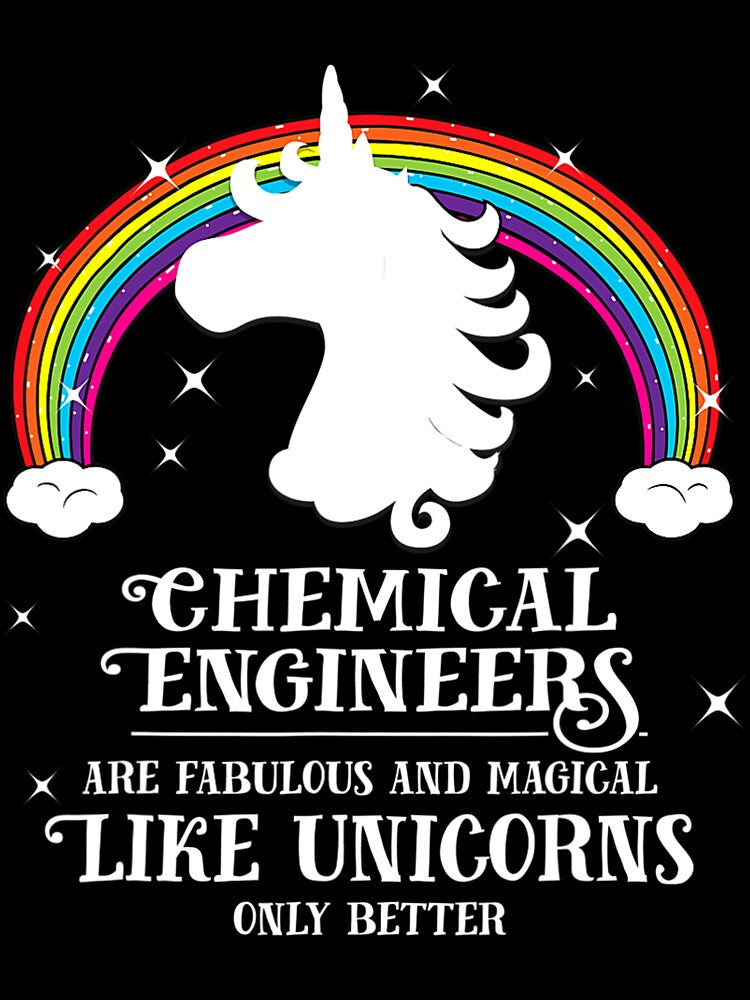 Chemical Engineers Magical Like Unicorns Funny Tshirt Gift by unhappyshout692