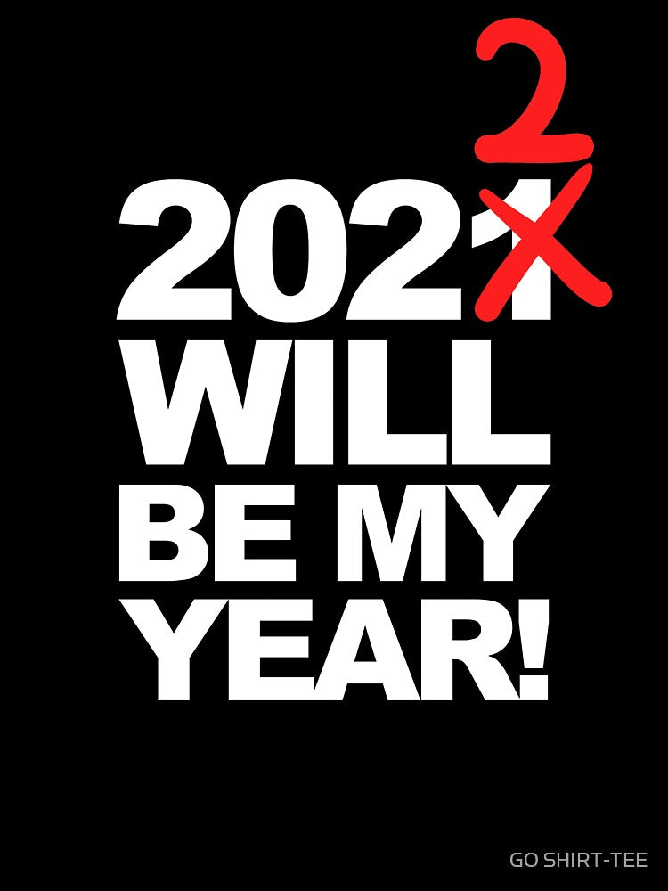 2022 Will Be My Year Funny New Year Resolution Graphic by GO SHIRT-TEE