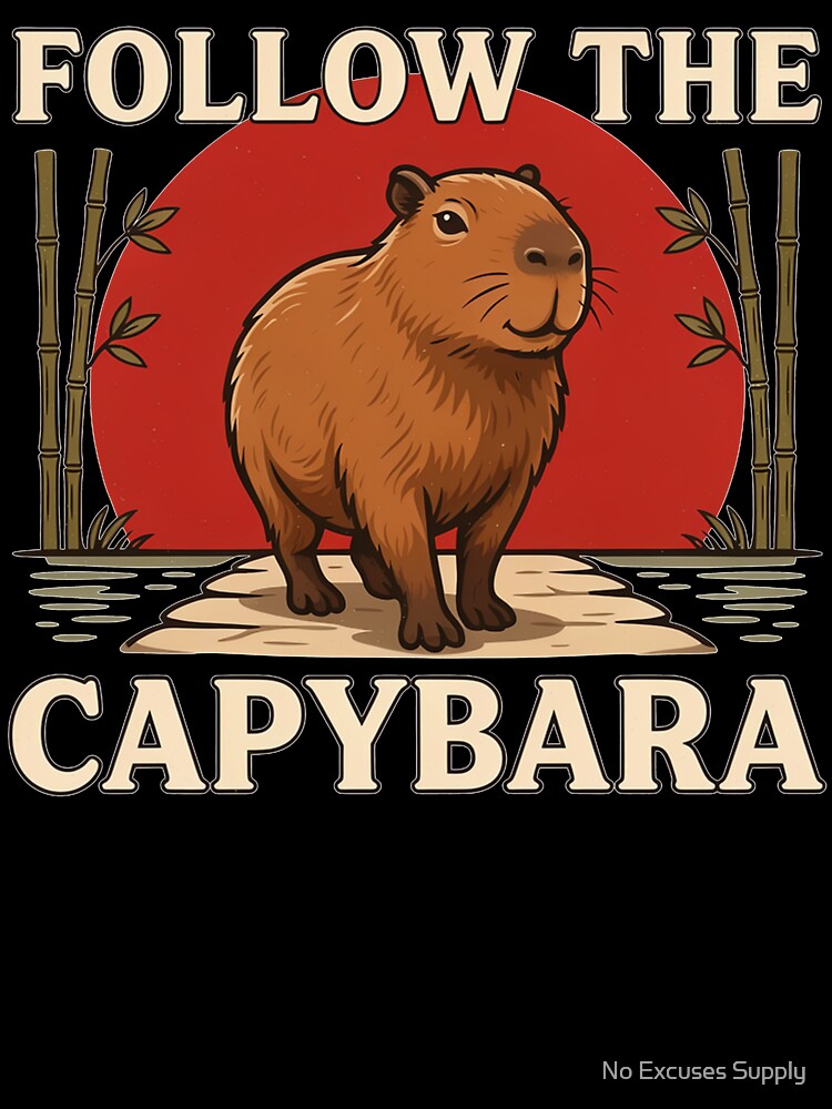 Follow the Capybara – Vintage Animal Design by No Excuses Supply