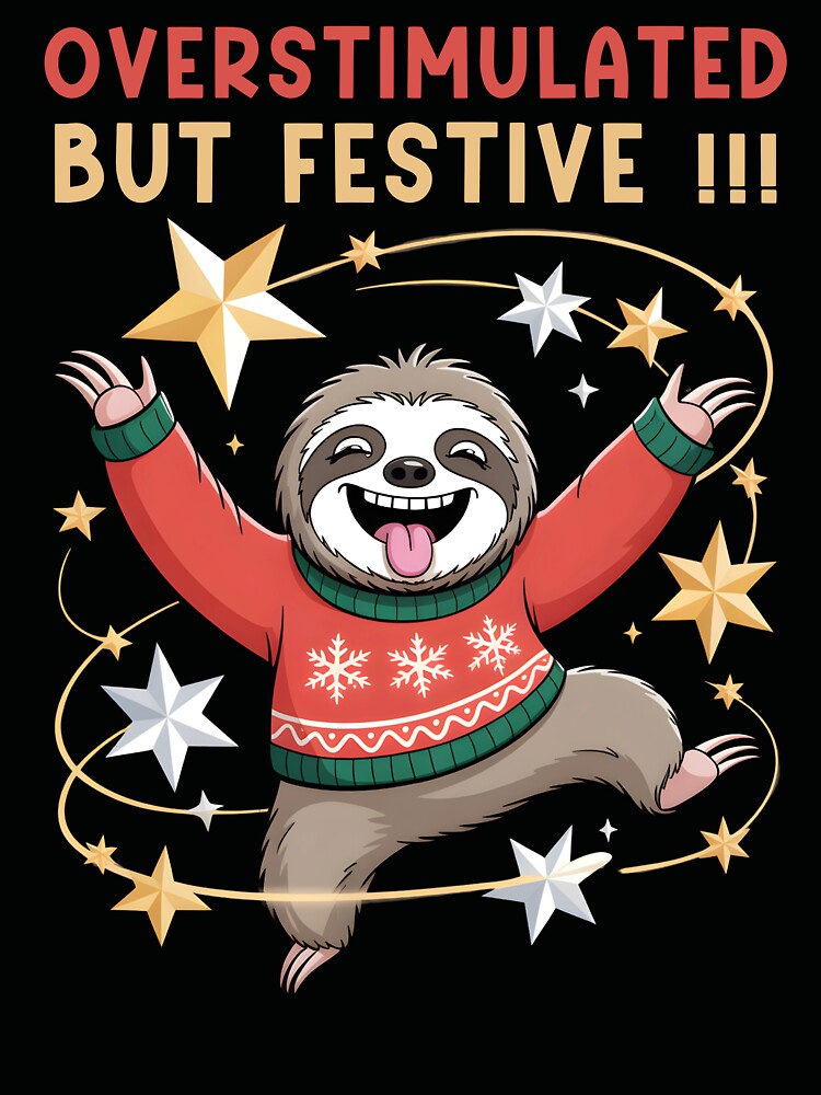 Overstimulated But Festive Sloth by Margerita23