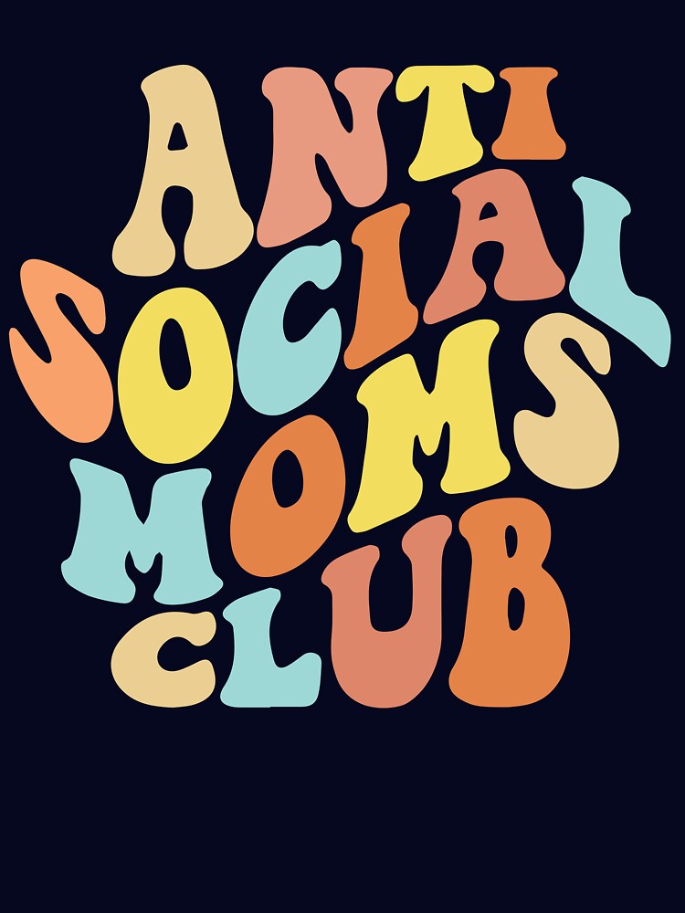 Anti Social Moms Club Introvert Womens Anti-Social Moms Club Gear by DynamicDesign