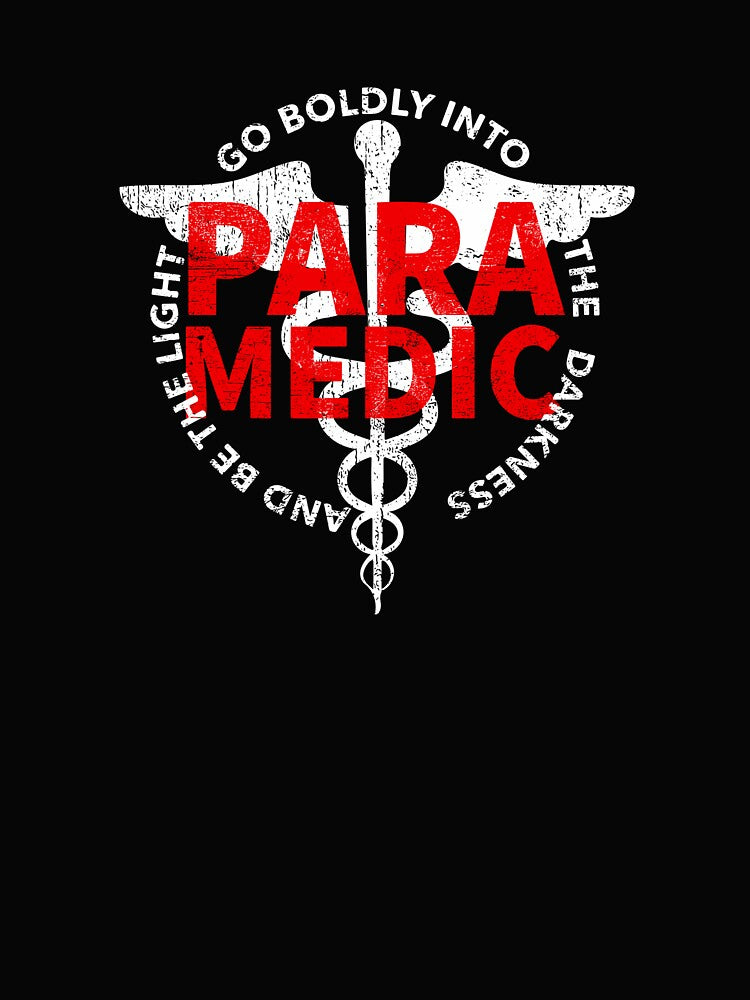 Paramedic Go Boldly Into The Darkness And Be The Light COVID 19 DISTRESSED VERSION by Dan Brady
