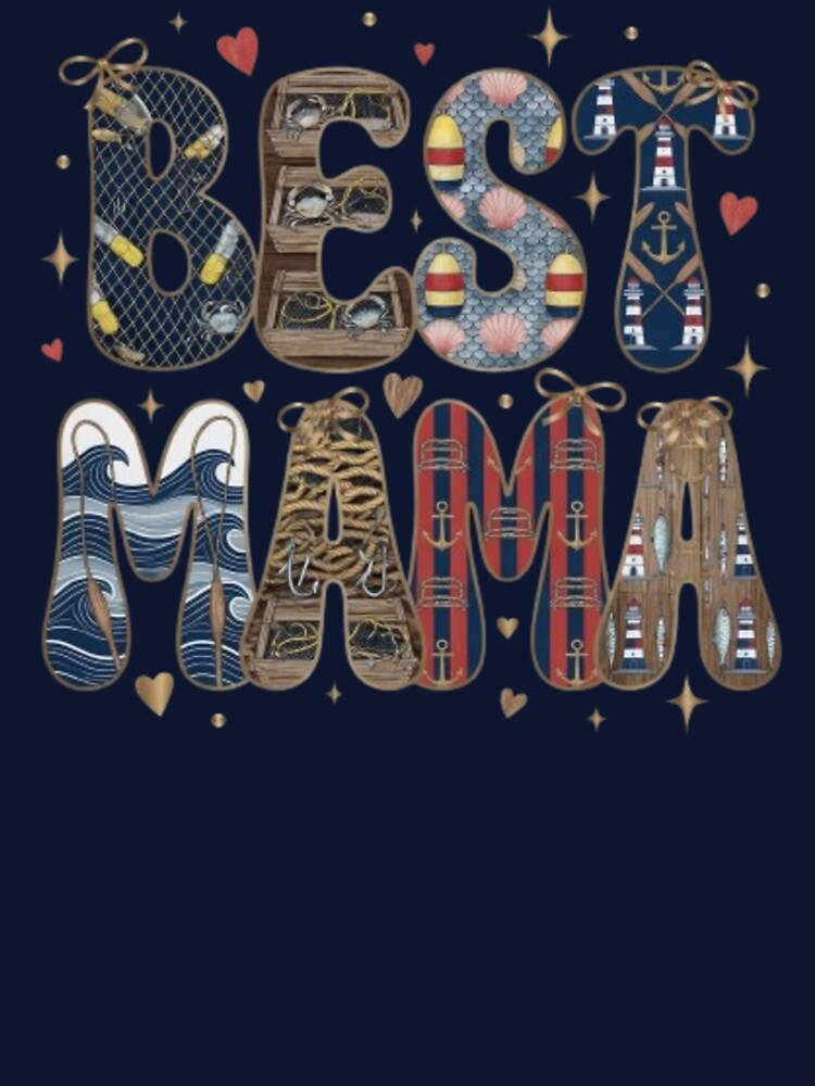 Best Mama Nautical Fisherman Coastal by Syrupulse