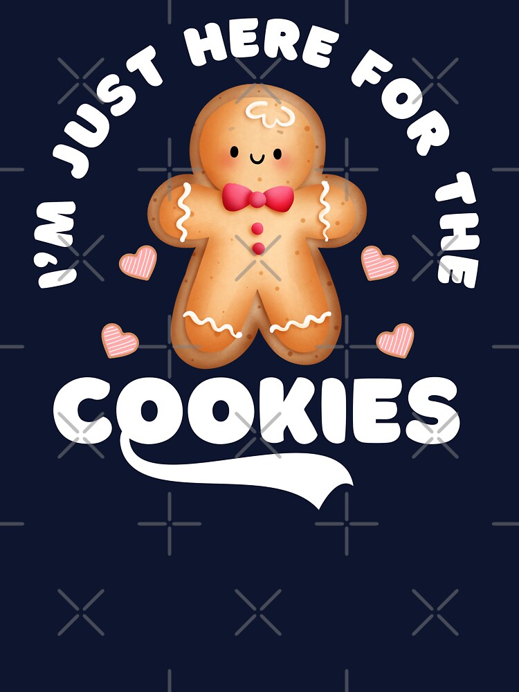 I'm Just Here For The Cookies Funny Christmas Gingerbread by belladesign7