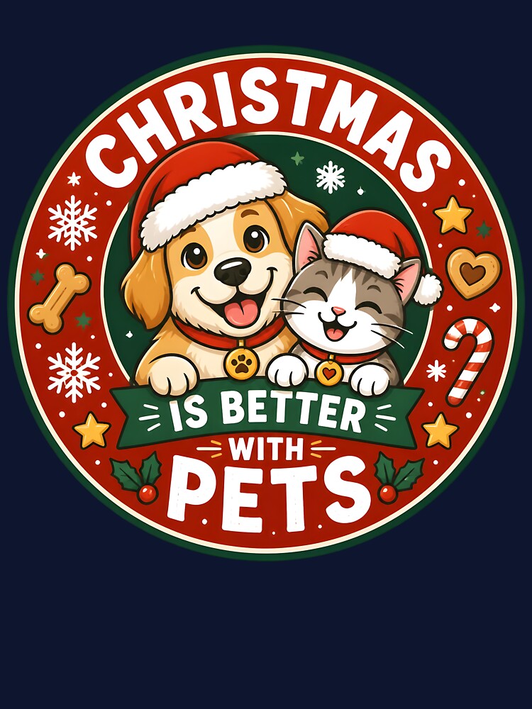 Christmas Is Better With Pets Cute Pet Christmas Ornament Design by LiviuGligoros