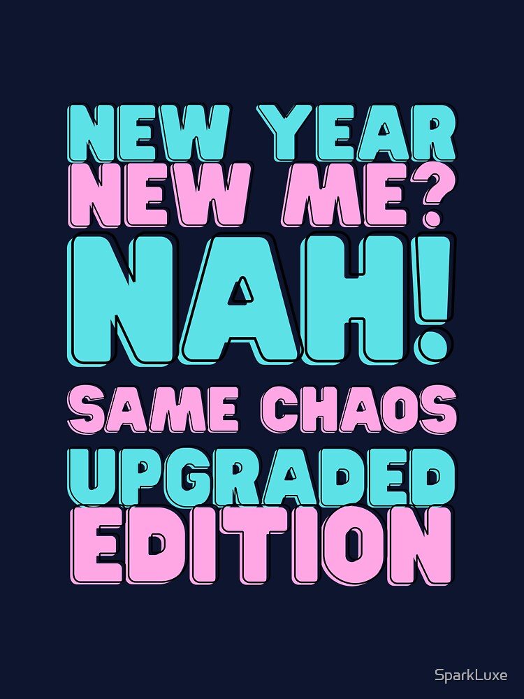 New Year New Me – Funny Retro New Year Design by SparkLuxe