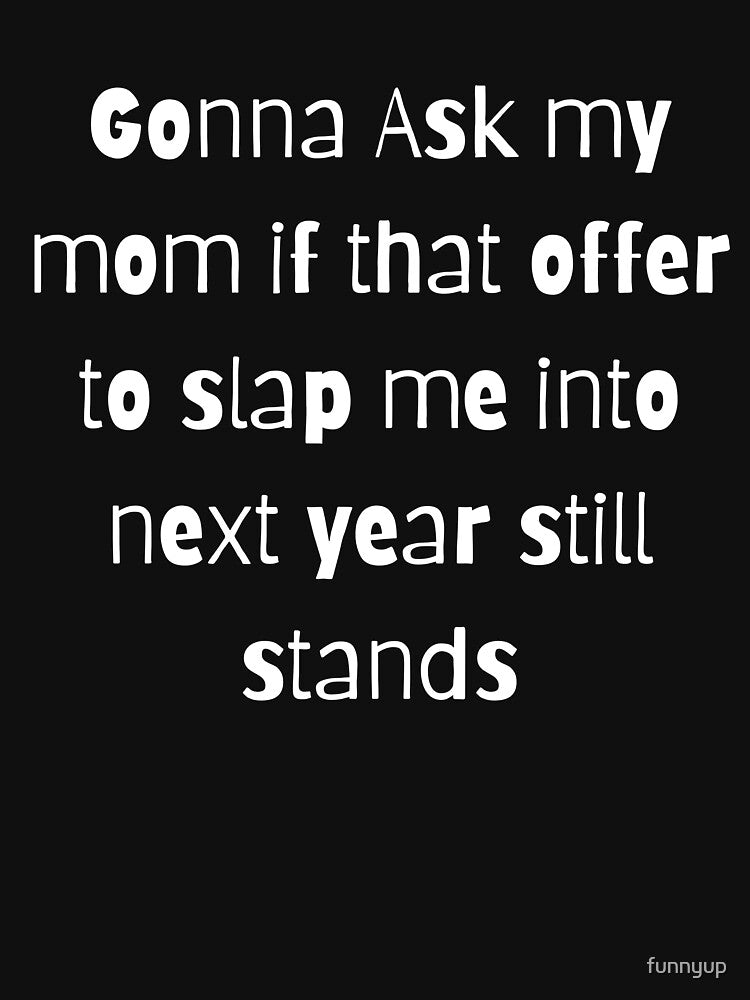 Slap me into next year by funnyup