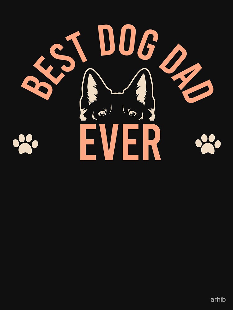 Best Dog Dad Ever by arhib