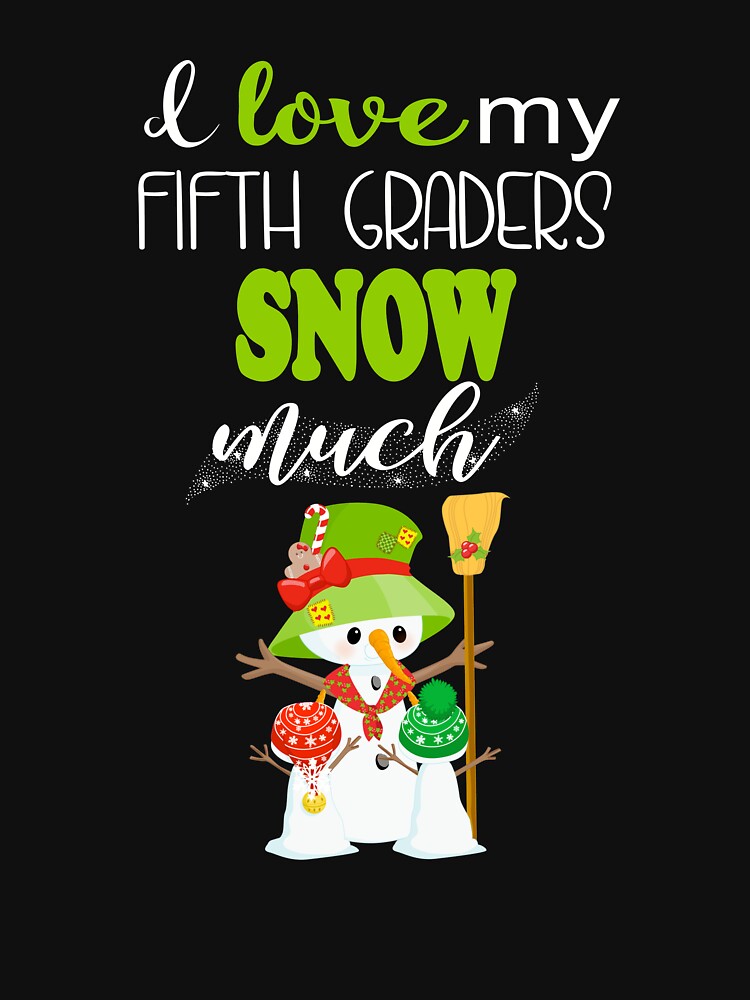5th Grade Teacher Christmas Winter Cute Snow Much Holiday Gift by Sapphire Star