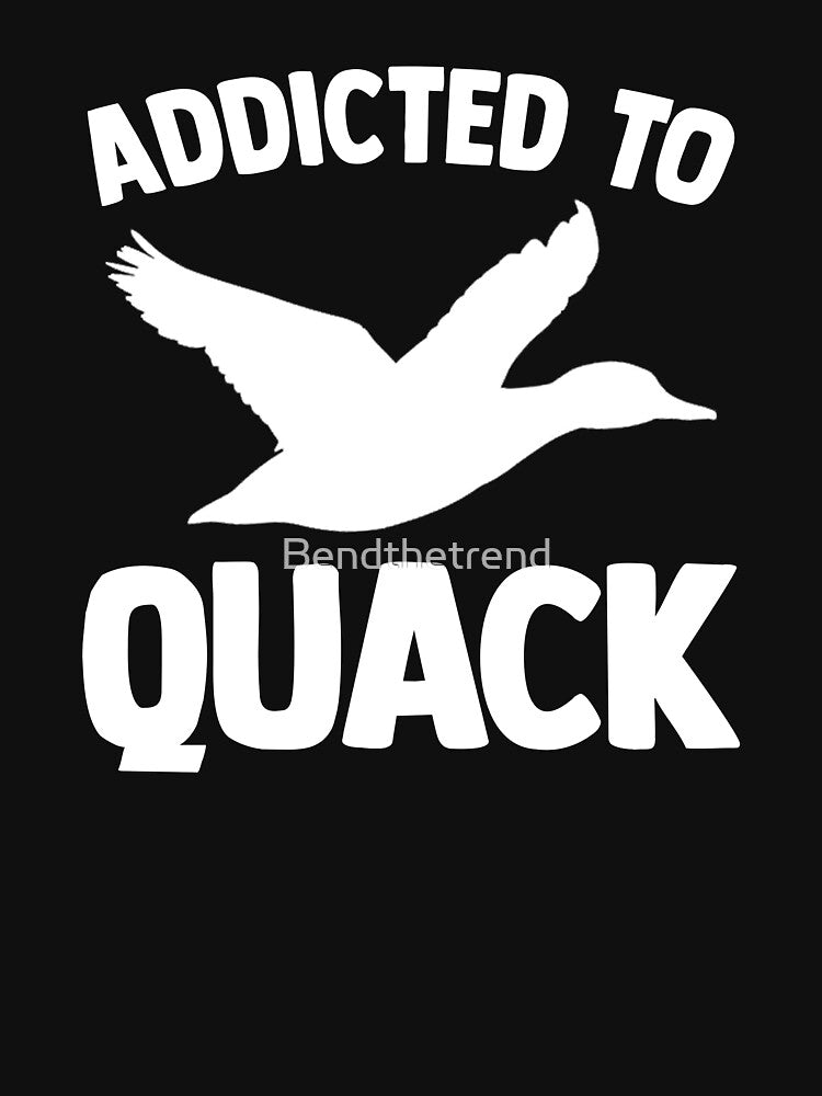 Addicted to Quack Funny Water Ducklings by Bendthetrend