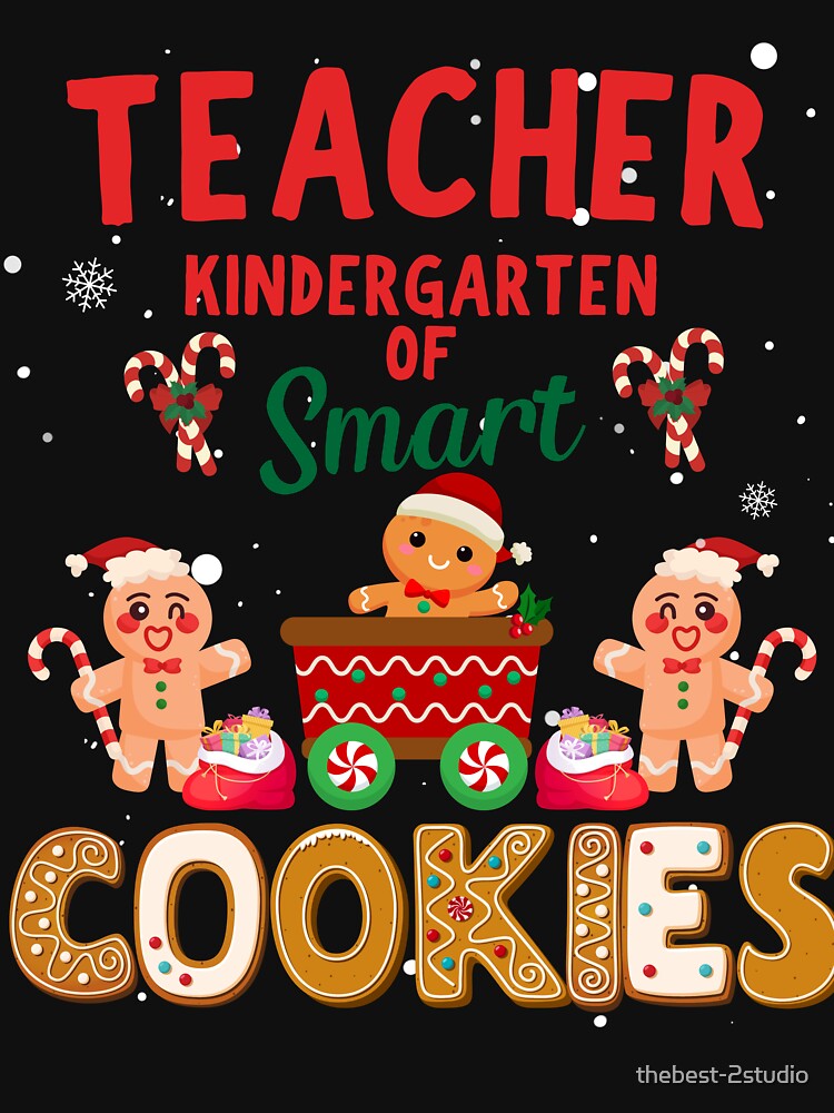 Christmas Teacher Holiday Teacher Kindergarten of Smart Cookies Matching Teacher School by thebest-2studio