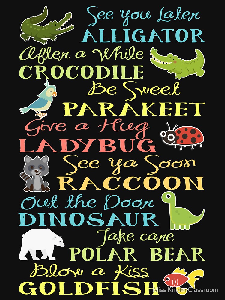 See You Later Alligator. After a While Crocodile. by Miss Kinder Classroom