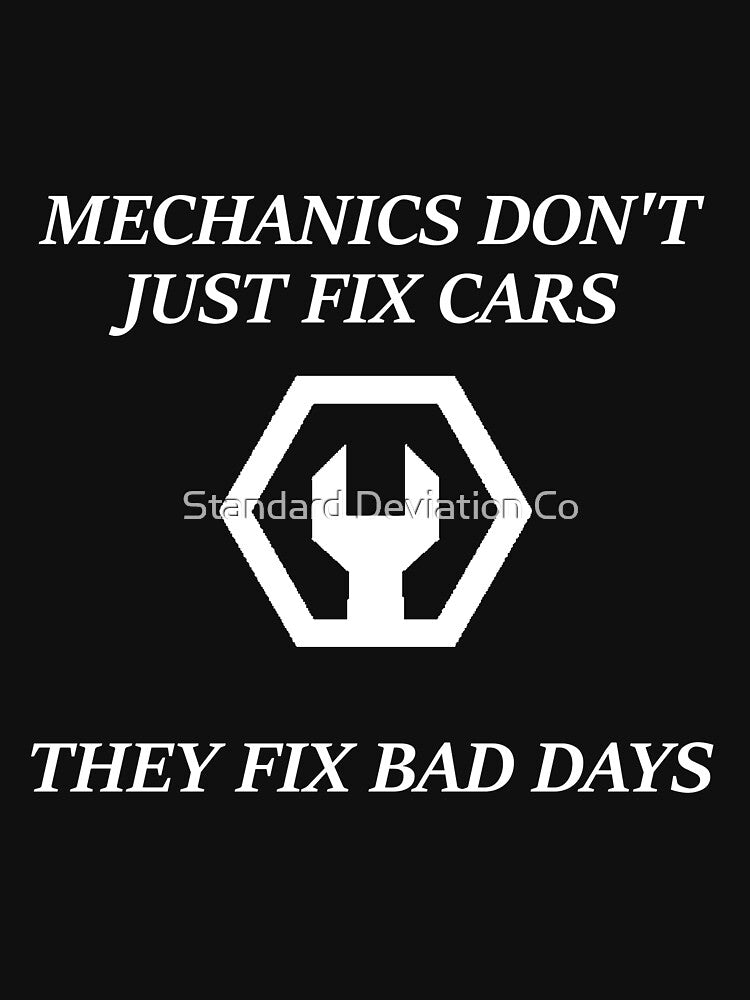 Mechanic - Fixing Bad Days White by Standard Deviation Co