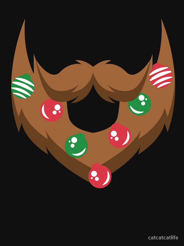 Christmas Beard Ornament Holiday Decoration Party Shirt by catcatcatlife