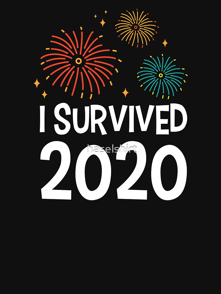 2021 I survived 2020 Funny New Year Holiday Gift by haselshirt