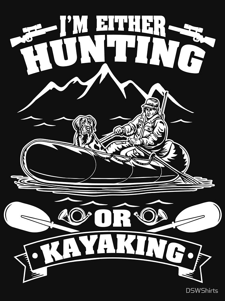 Hunting Kayak Tshirt Kayaking Hunting Shirt Hunting Mode T-Shirt by DSWShirts