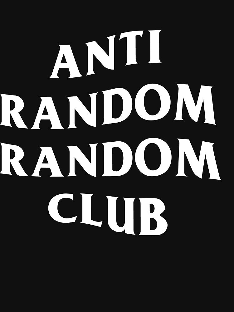 Anti Random Random Club by daniel-allday