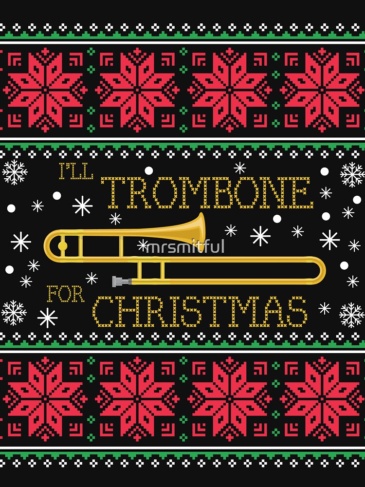 Trombone Ugly Christmas Sweater Marching Band Christmas Sweater Gift by mrsmitful