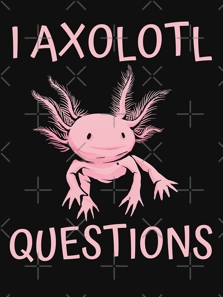Funny Cute Axolotl Owner Newt Reptile Amphibian Pet by DadJokeDescript