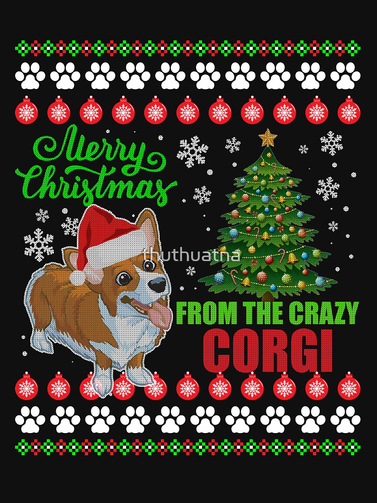 Merry Christmas From Corgi Dog Ugly Sweater T Shirt by thuthuatna