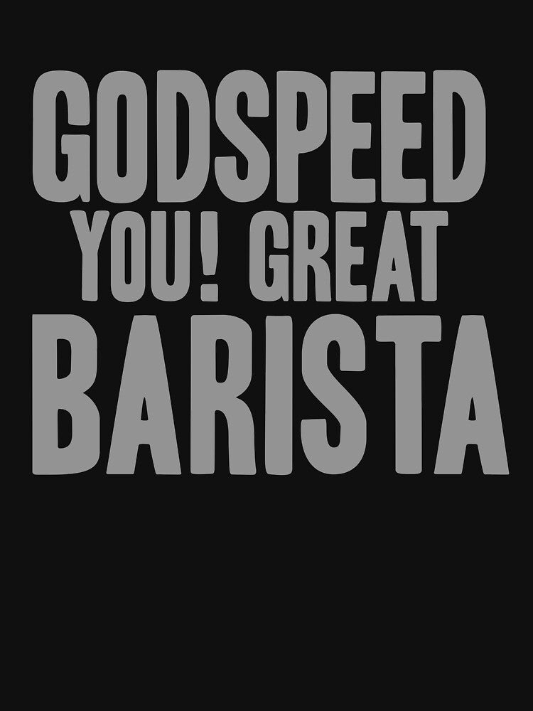 MACABRE MELBOURNE - GODSPEED YOU! GREAT BARISTA by MacabreMelb