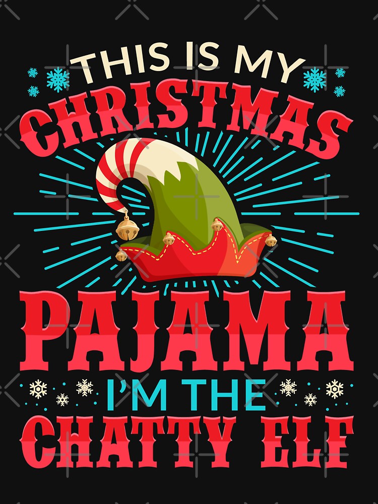Chatty Elf Matching Family Christmas Costume by Hananiah Merch