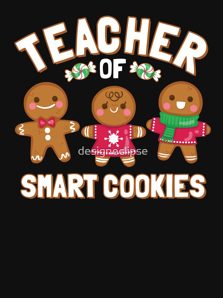 Christmas Teacher Of Smart Cookies by designeclipse