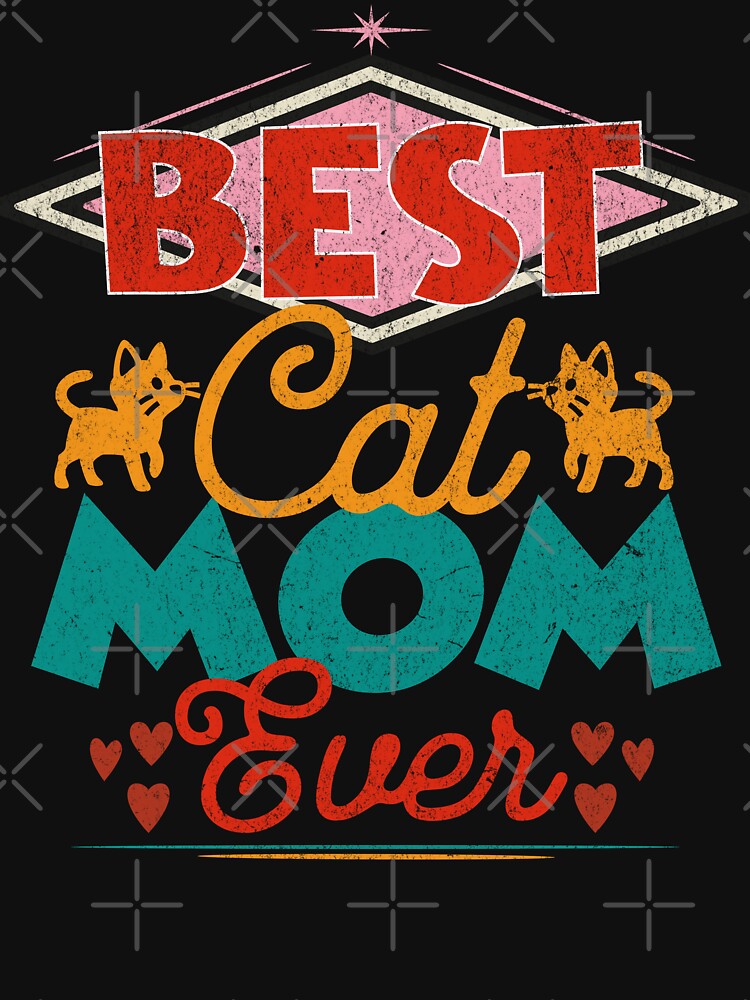 Best Cat Mom Ever by Belarte.shop