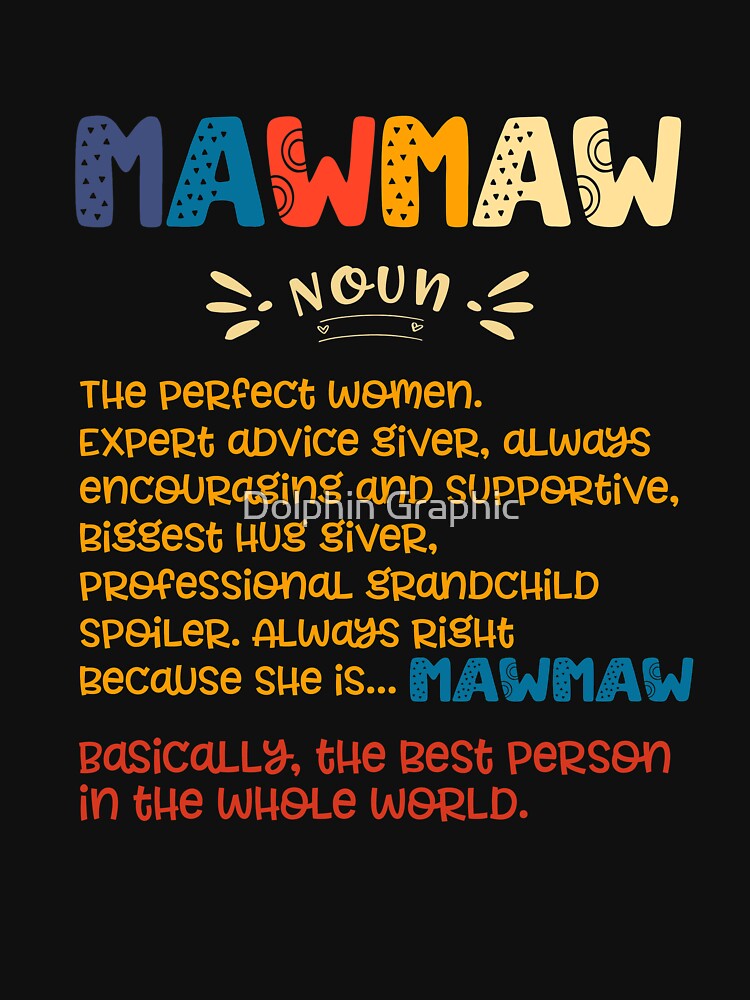 Mawmaw Definition Grandma Family Cute Name Women Gift by Dolphin Graphic