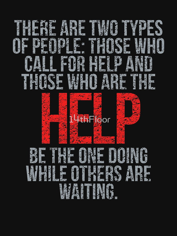 Those Who Are The Help Inspirational Firefighter by 14thFloor