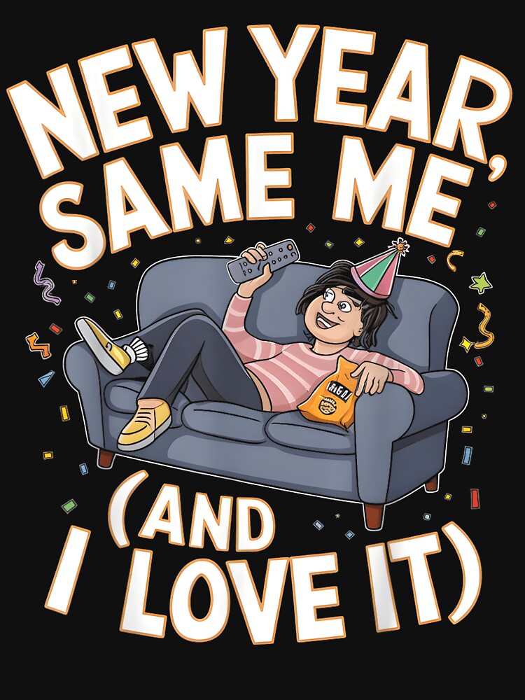 Funny New Year Same Me New Years Eve Party by MatherFisher
