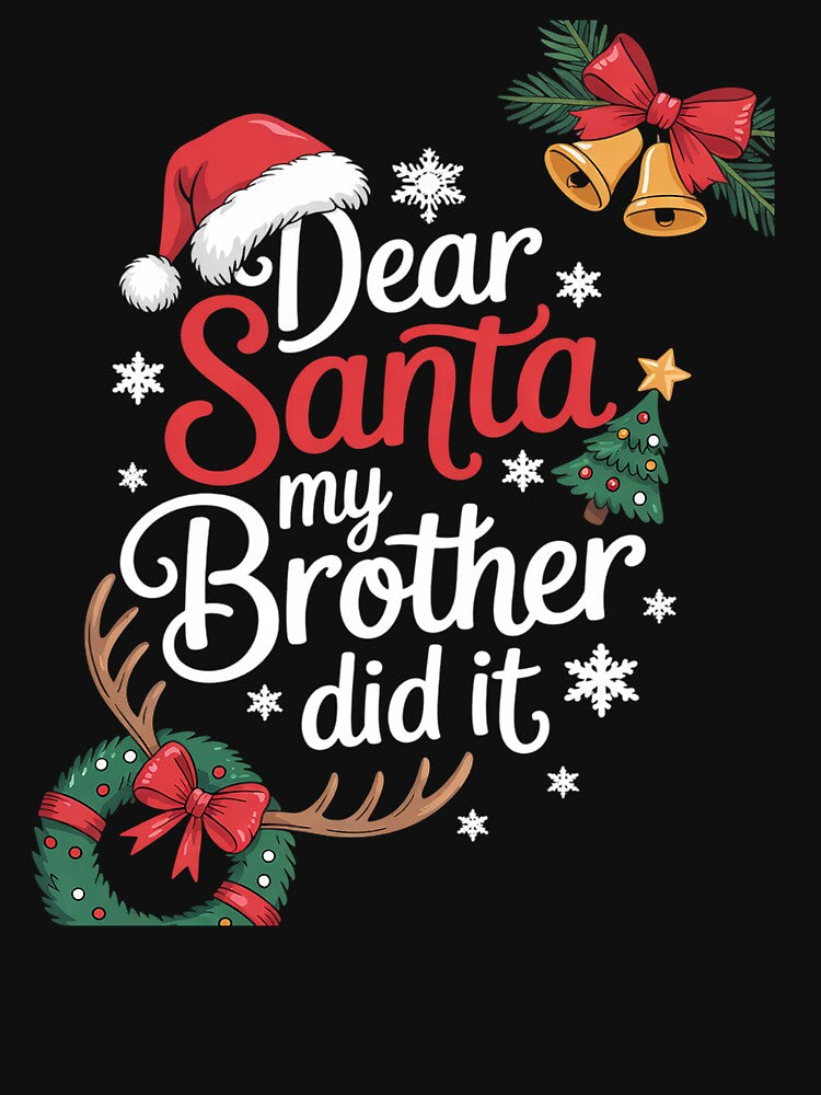 Christmas Pajamas , Dear Santa My Brother Did It05. by lilLilaBatArt